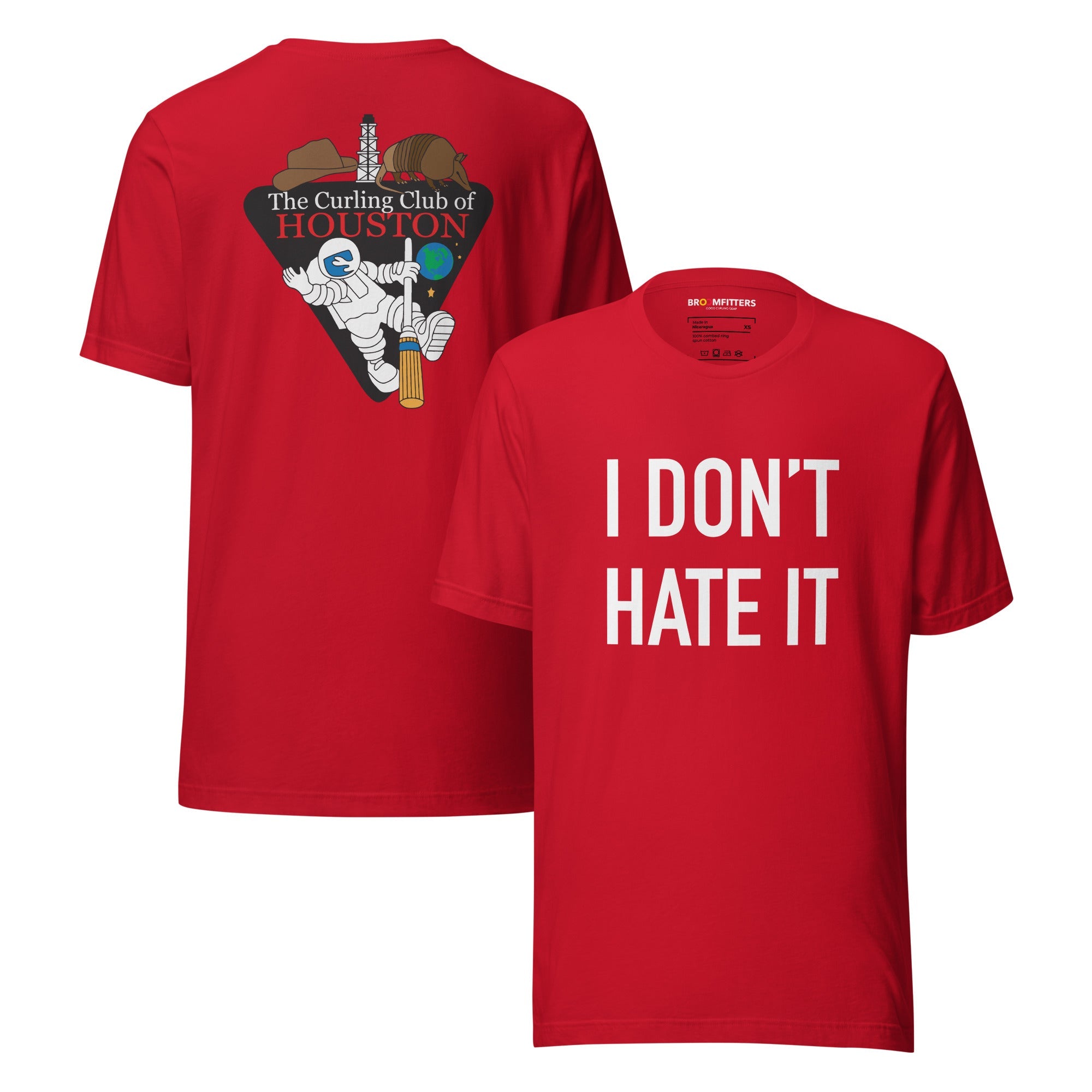 I Don't Hate It - Curling Club of Houston t-shirt - Broomfitters
