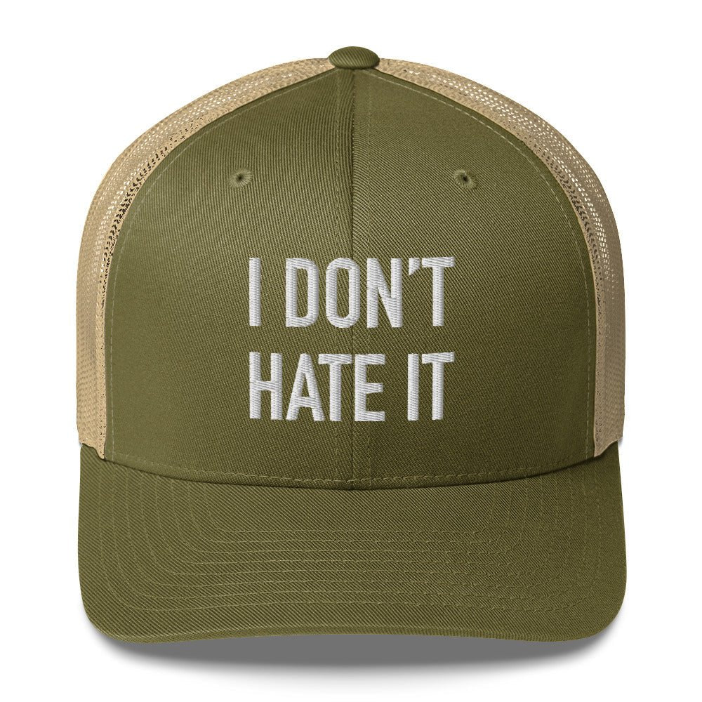 I Don't Hate it Trucker Cap - Broomfitters