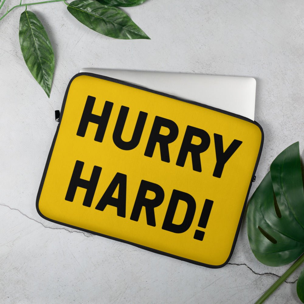 HURRY HARD! Laptop Sleeve - Broomfitters