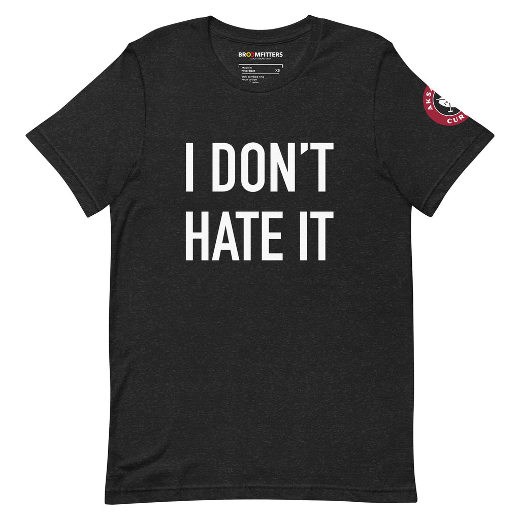 Aksarben I Don't Hate It Unisex t-shirt - Broomfitters