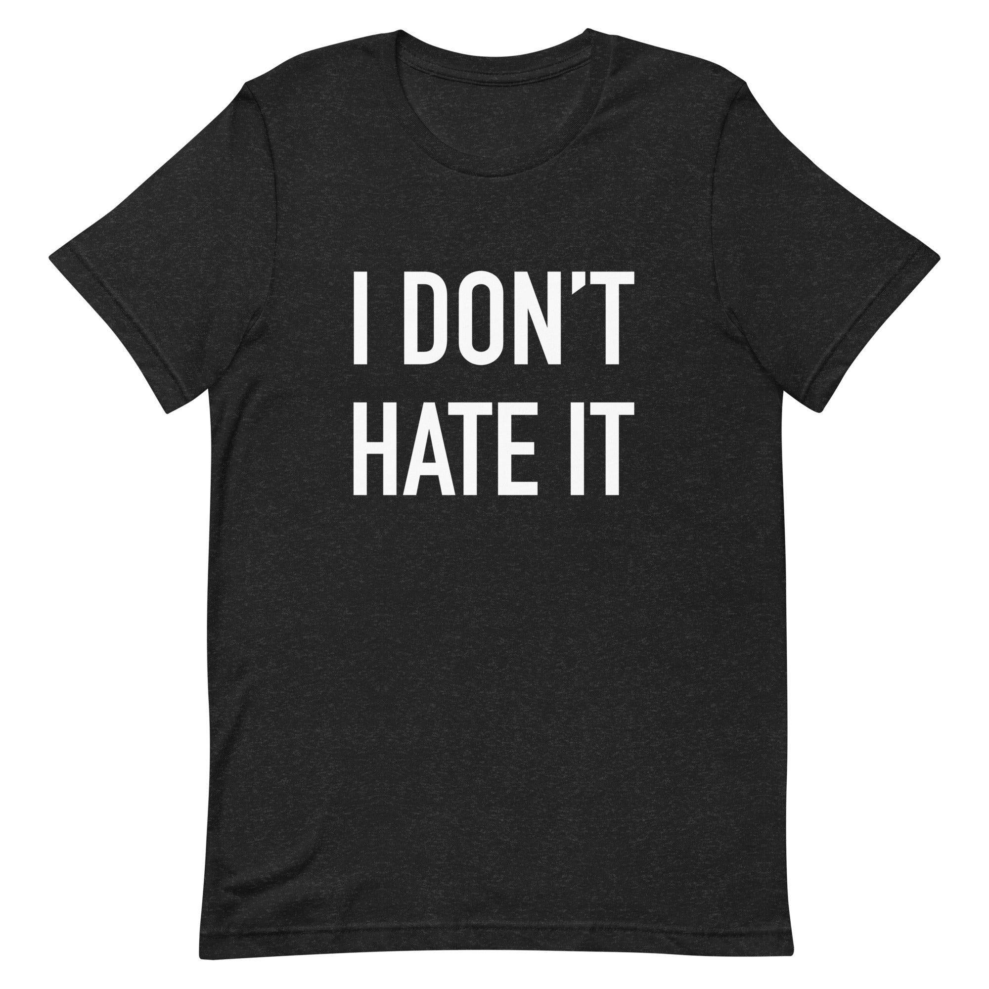 Belfast Curling - I Don't Hate it Unisex t-shirt - Broomfitters