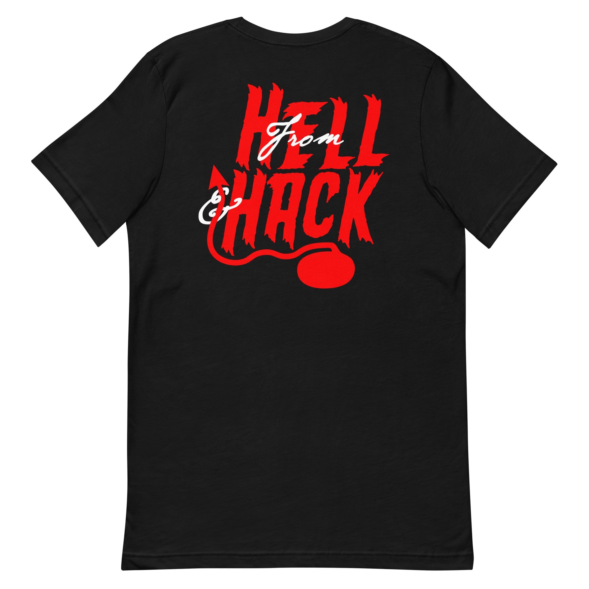 From Hell & Hack Unisex t - shirt - Broomfitters