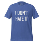 I Don't Hate It — Charleston Curling Club unisex t - shirt - Broomfitters