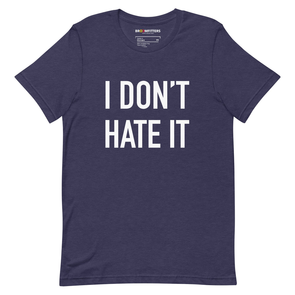 I Don't Hate It - Ocean State Curling Unisex t-shirt - Broomfitters