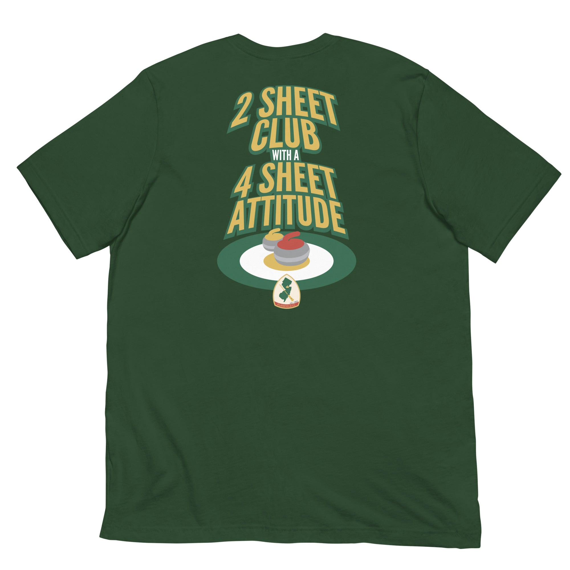 Plainfield Curling Club - 2 Sheet Club with a 4 Sheet Attitude Unisex t-shirt - Broomfitters