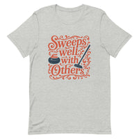 Sweeps Well with Others Unisex t-shirt - Broomfitters