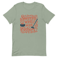 Sweeps Well with Others Unisex t-shirt - Broomfitters