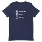 Throw Two, Sweep, Shut Up - Triangle Curling Club Unisex t-shirt - Broomfitters
