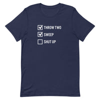 Throw Two, Sweep, Shut Up - Triangle Curling Club Unisex t-shirt - Broomfitters