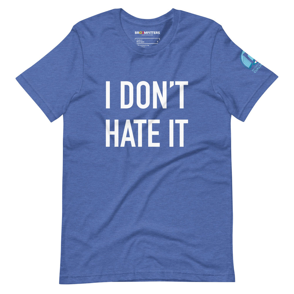 BLCC I Don't Hate It T-shirt - Broomfitters