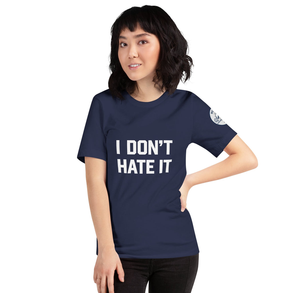 I Don't Hate It - Curling at Penn State T-shirt - Broomfitters