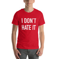 I Don't Hate It T-shirt - Schenectady Curling Club edition - Broomfitters