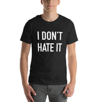 I Don't Hate It T-shirt - Schenectady Curling Club edition - Broomfitters
