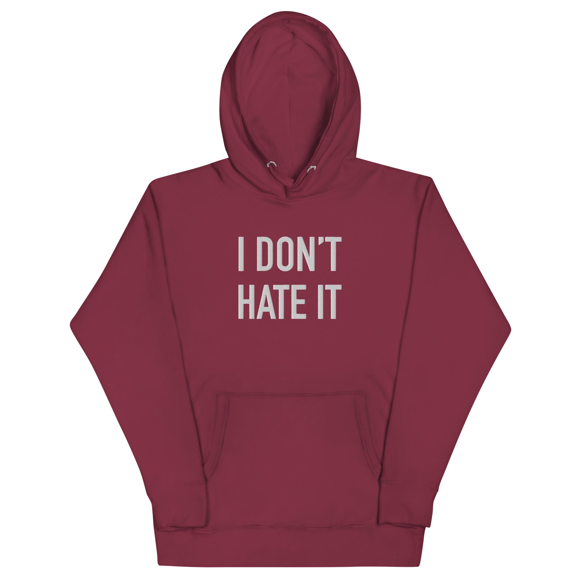 I Don't Hate it Unisex Hoodie - Broomfitters