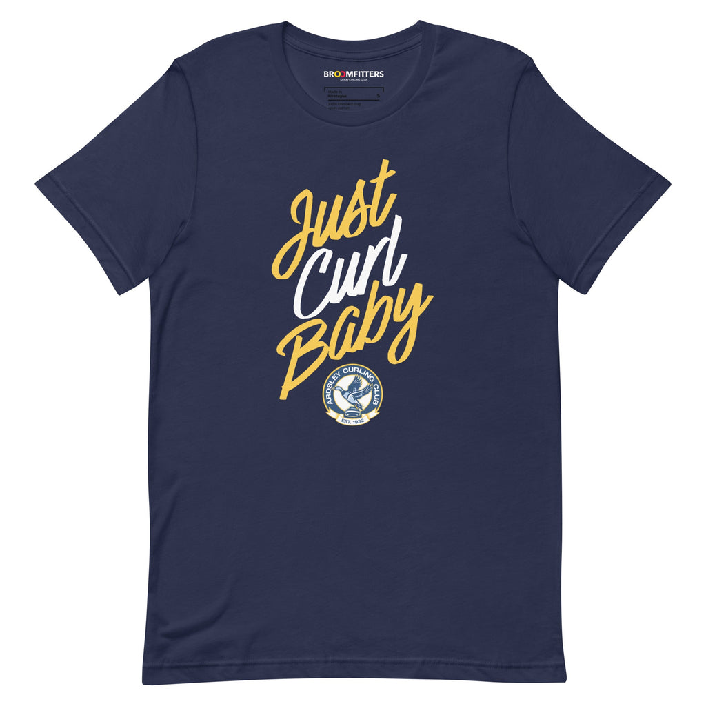 Just Curl Baby - Ardsley Curling Unisex t-shirt - Broomfitters