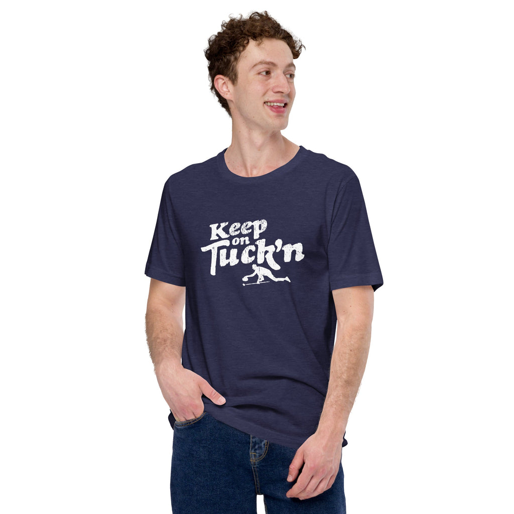 Keep on Tuck'in Unisex t-shirt - Broomfitters