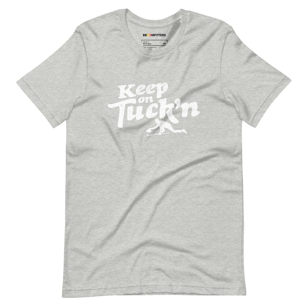 Keep on Tuck'in Unisex t-shirt - Broomfitters