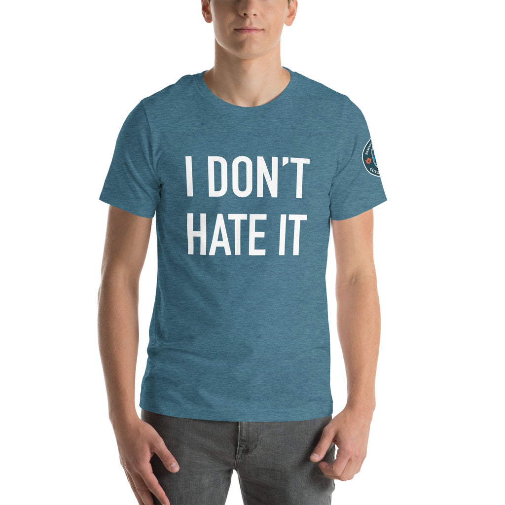 Pawcatuck River Curling - I Don't Hate it Unisex t-shirt - Broomfitters
